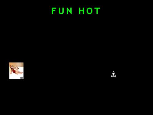 Fun Hot