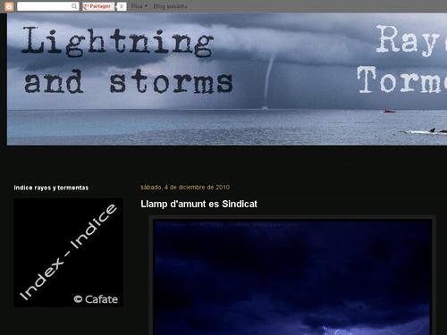 Rayos y tormentas - Lightning and storms