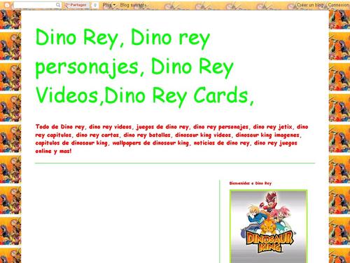 Dino Rey, Dino rey personajes, Dino Rey Videos,Dino Rey Cards