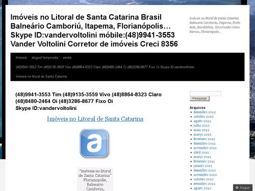 Imóveis no Litoral de Santa Catarina Brazil Florianópolis,Balneário Camboriú Itapema Porto Belo Bombinhas Vander Voltolini  Corretor de Imóveis creci 8356 móbile Oi WhatsApp (48)8455-1747