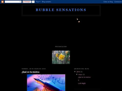 Bubble sensations